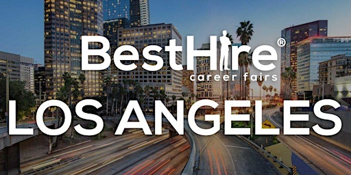Los Angeles Job Fair May 9, 2024 - Los Angeles Career Fair primary image