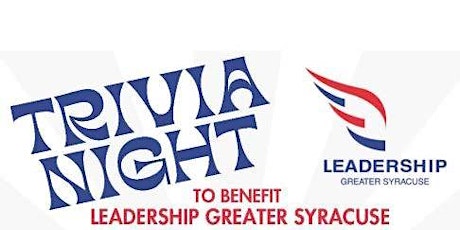 Trivia Night to Benefit Leadership Greater Syracuse primary image