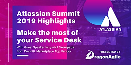 Highlights from Atlassian Summit and Enhancing your Jira Service Desk primary image