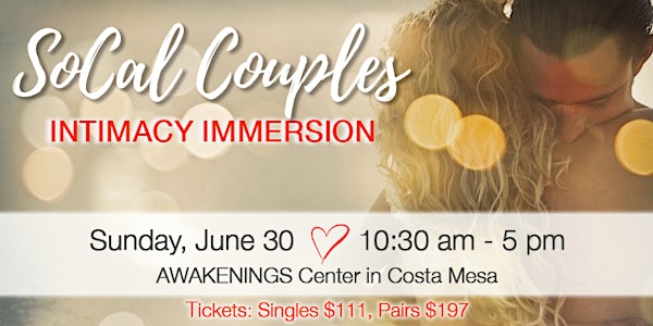 SoCal Couples Intimacy Immersion