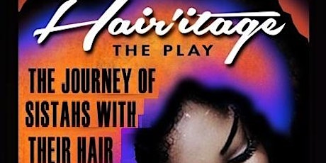 Canceled - HAIRitage the Play in Nola- VIP primary image