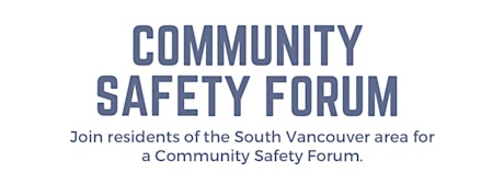 Vancouver-Langara Community Safety Forum primary image