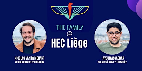 Primaire afbeelding van The Family @ HEC Liège | Meet Nicolas Van Rymenant & Ayoub Assabban.