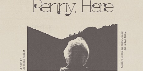Image principale de The Overlapping Halos performance & short film screening of "Penny, Here!"