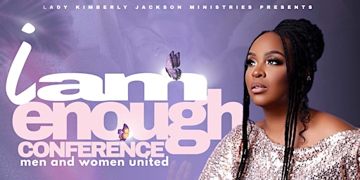 Imagem principal do evento I Am Enough Women and Men