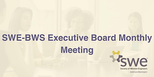 Imagem principal de SWE-BWS Monthly Executive Board Meeting