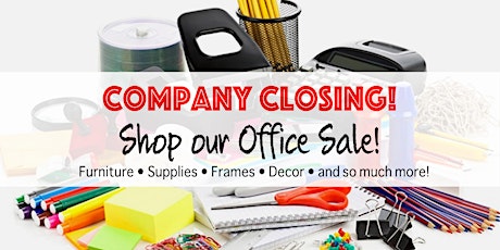 Company Closing — Shop our Home Office Sale! (Day 1) primary image