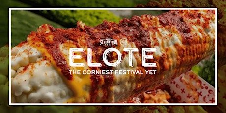 ELOTE — The Corniest Festival Yet primary image