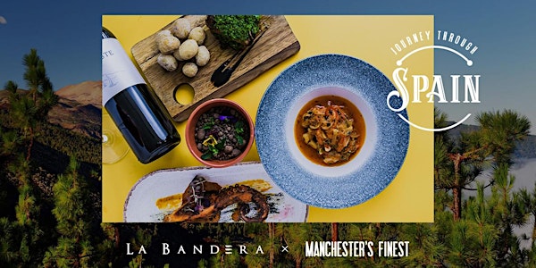 Journey Through Spain: A series of culinary events by Manchester's Finest