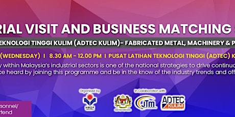 INDUSTRIAL VISIT AND BUSINESS MATCHING SESSION TO ADTEC KULIM primary image