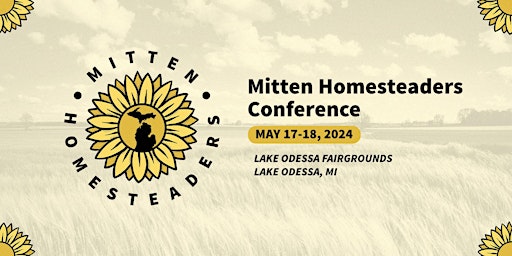 Imagem principal do evento Mitten Homesteaders Conference