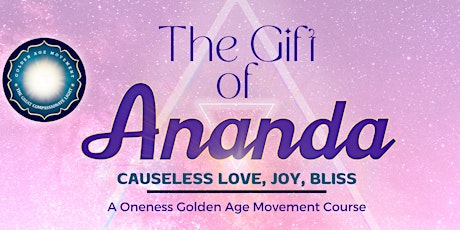 ~The Gift of Ananda ~ Monday April 22, 2024