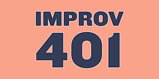 Hauptbild für Improv 401: Class Show (UCB Annex)