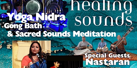 Sacred Healing Sounds Yoga Nidra w/- Gong Bath, Sacred Music & Voice primary image