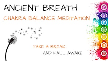 Imagen principal de ANCIENT BREATH Chakra Balance Meditation (RL)
