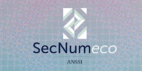 SECNUMECO #3 : Sécurité numérique et sécurité économique, de la sensibilisation à l'acculturation