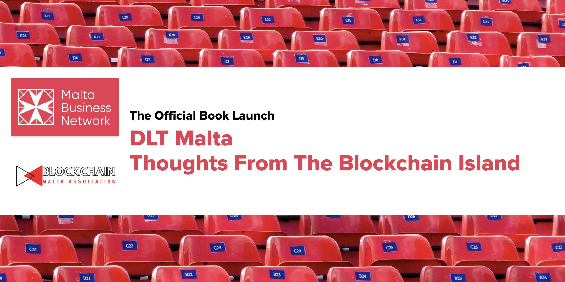 DLT Malta - Thoughts From The Blockchain Island, MBN May 2019