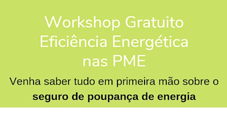 Workshop ESI Europe - Eficiência Energética nas PME