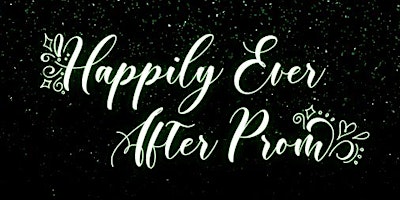 Imagem principal do evento Happily Ever After Adult Prom