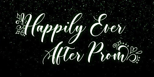 Imagem principal de Happily Ever After Adult Prom