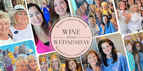 Wine Down Wednesday - Business After Hours - Networking Event