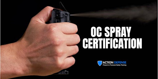 OC (Pepper) Spray Certification (4-Hour Course) primary image