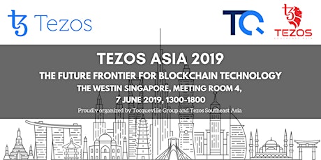 Tezos Asia 2019 - The Future Frontier for Blockchain Technology