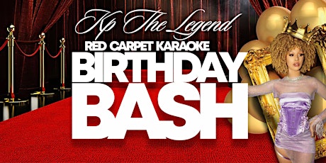 Image principale de KP The Legend - Red Carpet Karaoke Birthday Bash"