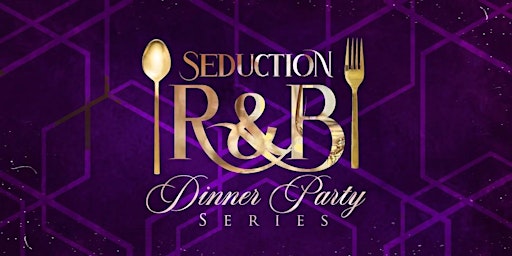 Imagen principal de Seduction R&B Dinner Party Series