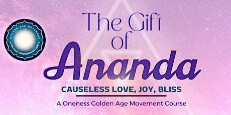 THE GIFT OF ANANDA ONLINE COURSE