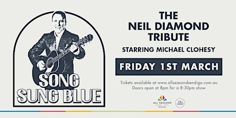 Imagem principal do evento Song Sung Blue: The Neil Diamond Tribute