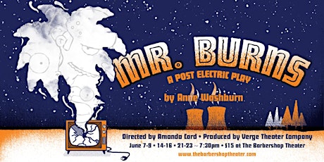 Image principale de Mr. Burns: a post-electric play by Anne Washburn