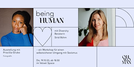 Hauptbild für Being human –  ein Workshop für einen selbstsicheren Umgang mit Sexismus!