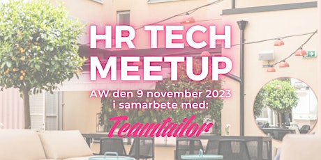 Image principale de HR Tech Meetup  9/11 i samarbete med Teamtailor