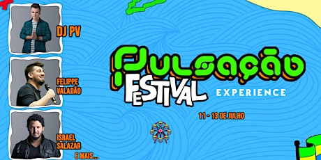 Imagem principal do evento PULSAÇÃO FESTIVAL EXPERIENCE - lote promocional
