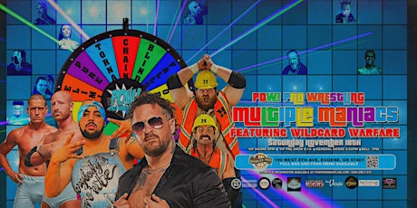 Imagem principal do evento POW! Pro Wrestling Presents "Multiple Maniacs Featuring Wildcard Warfare"!