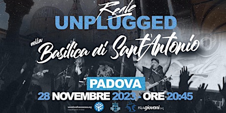 Immagine principale di Concerto dei REALE Unplugged - nella Basilica di s. Antonio a Padova 