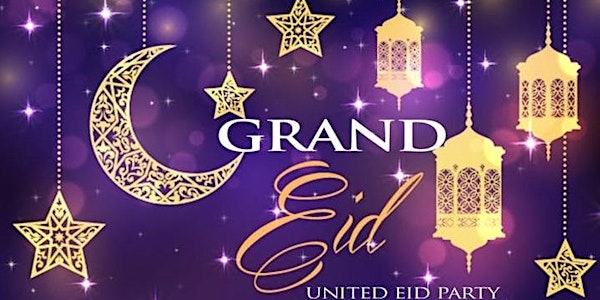 Grand Eid - United Eid Festival 2019