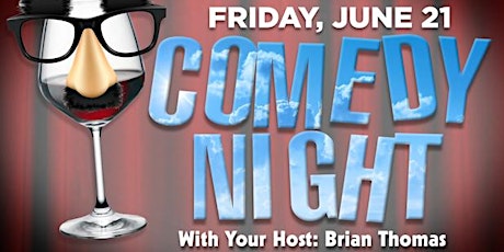 Comedy Show - Fri June 21st