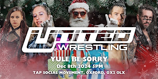 Primaire afbeelding van United Wrestling Oxford, UW19 : Yule Be Sorry