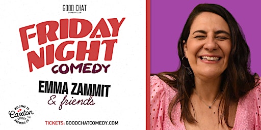 Friday Night Comedy w/ Emma Zammit & Friends! primary image