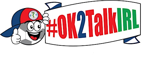 #OK2TalkIRL Footie Festival primary image