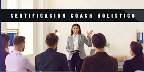 Imagen principal de Certificación: Coach Holístico en Inteligencia Emocional Holística©