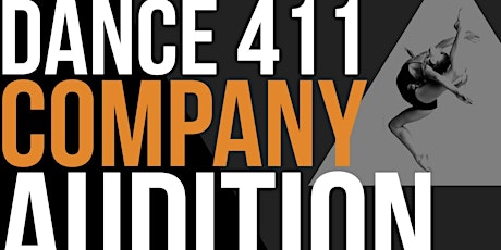 Dance 411 Competition and Performance Company 2019-2020 Season Auditions June primary image