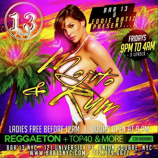 Reggaeton Fridays at Bar 13 (FREE OPEN BAR 10pm to 11pm)