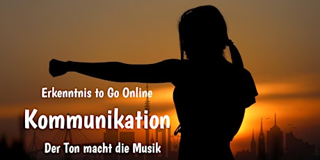 Hauptbild für Erkenntnis to go Online: Kommunikation - der Ton macht die Musik