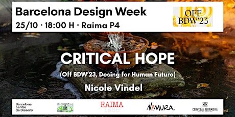 Imagem principal do evento CRITICAL HOPE (Off BDW’23, Desing for Human Future)