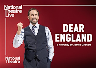 NT Live Encore Screening- Dear England primary image