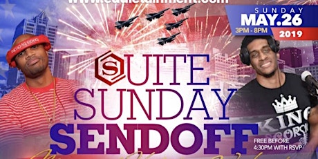 ★-★ SUITE SUNDAY SENDOFF ★-★ Memorial Weekend ★-★ DJ DeRon Juan & DJ Tramare primary image