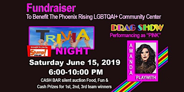 Trivia and Drag Performance  - Benefit for Phoenix Rising Community Center
